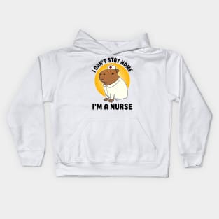 I can't stay home I'm a nurse Capybara Nurse Kids Hoodie